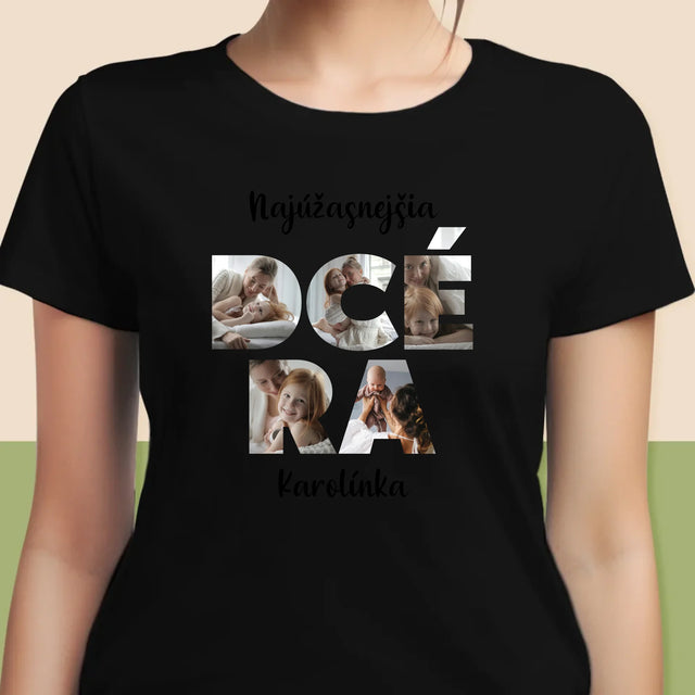 Slovo Z Fotografií: Dcéra Z Tvojich Fotografií - Dámske Tričko