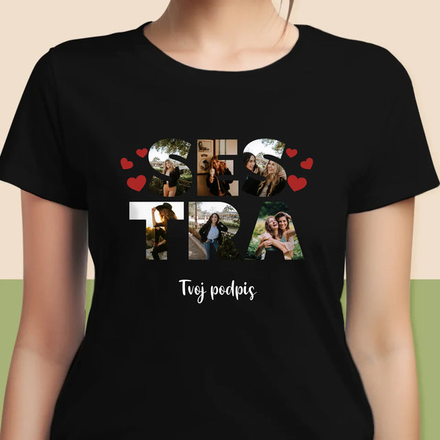 Slovo Z Fotografií: Sestra Z Tvojich Fotografií - Dámske Tričko