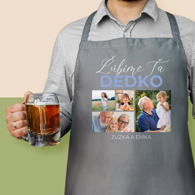 Fotokoláž: Ľúbime Ťa Dedko - Zástera