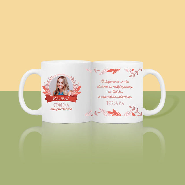 Fotografia A Podpis: Stvorená Na Vyučovanie - Hrnček