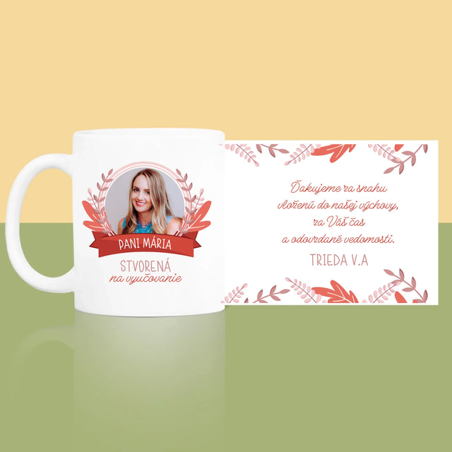 Fotografia A Podpis: Stvorená Na Vyučovanie - Hrnček