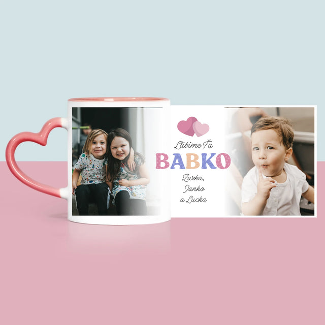 Fotokoláž: Ľúbime Ťa Babka - Hrnček
