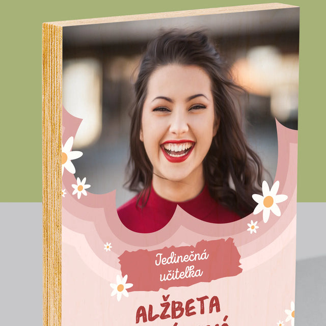 Fotografia A Podpis: Jedinečná Učiteľa - Tlač Na Drevo (Vertikálne)