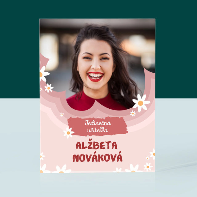 Fotografia A Podpis: Jedinečná Učiteľa - Akrylový Blok (Vertikálne)