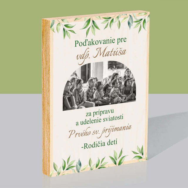 Fotografia A Podpis: Poďakovanie Božiemu Služobníkovi - Tlač Na Drevo (Vertikálne)