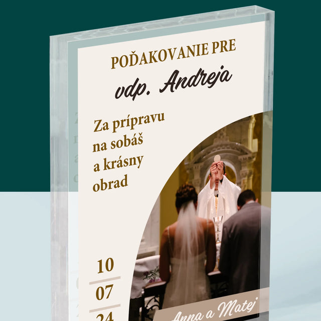 Fotografia A Podpis: Poďakovanie Božiemu Služobníkovi Svadba - Akrylový Blok (Vertikálne)