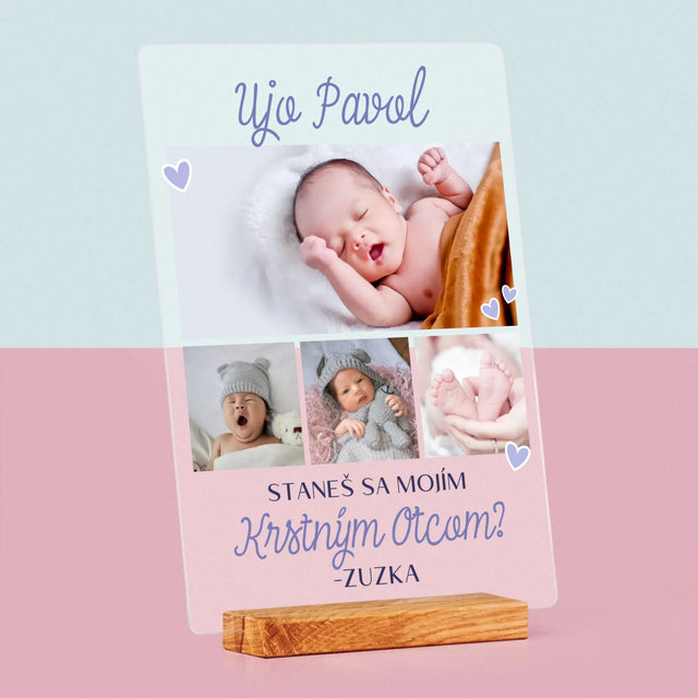 Fotokoláž: Staneš Sa Mojím Krstným - Tlač Na Akrylové Sklo (Vertikálne)