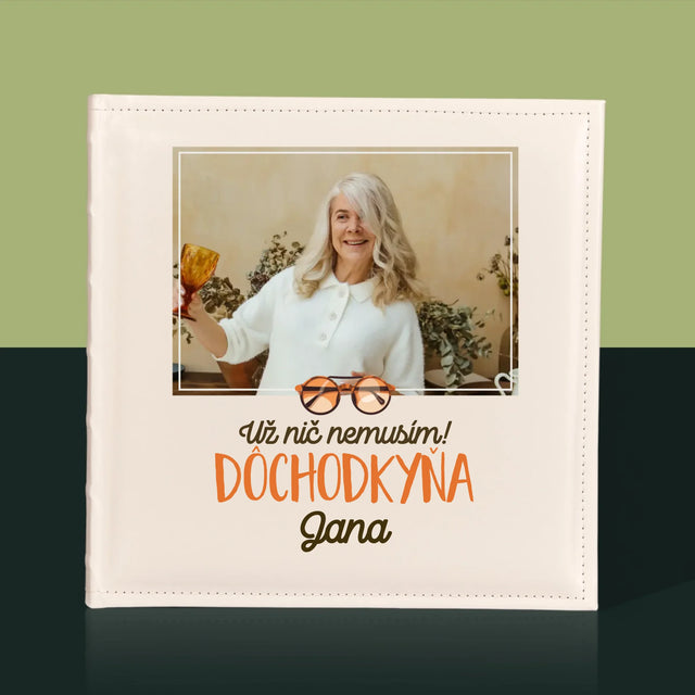 Fotografia A Podpis: Nič Nemusím! Dôchodkyňa - Album Na Fotografie