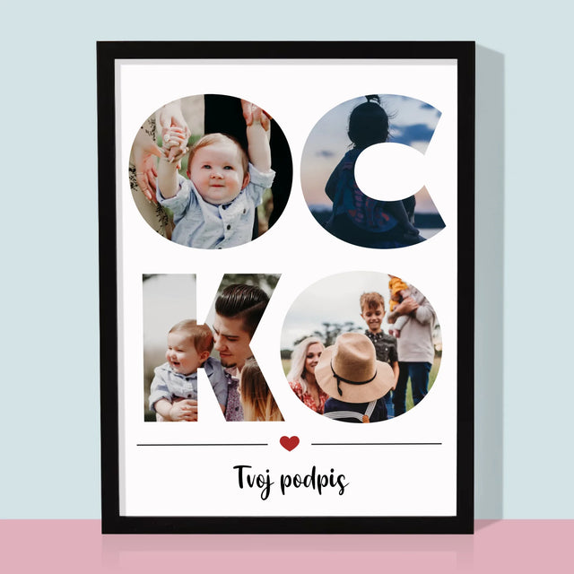 Slovo Z Fotografií: Ocko Z Tvojich Fotografií - Zarámováná Tlač 30X40 (Vertikálne)