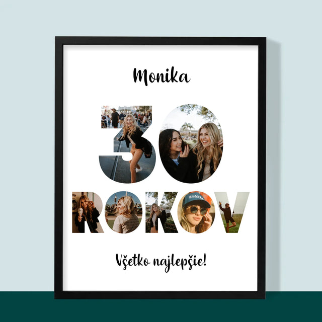 Slovo Z Fotografií: 30 Rokov Z Tvojich Fotografií - Zarámováná Tlač 30X40 (Vertikálne)