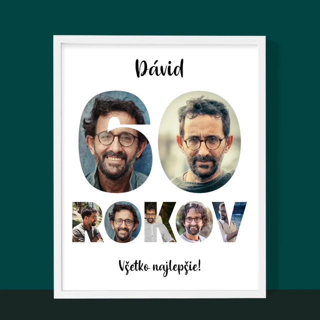 Slovo Z Fotografií: 60 Rokov Z Tvojich Fotografií - Zarámováná Tlač 30X40 (Vertikálne)