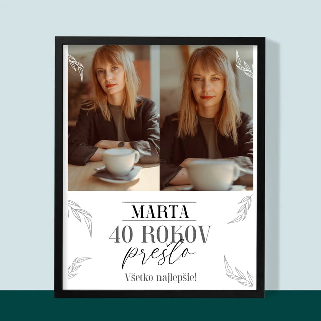 Fotokoláž: Prešlo 40 Rokov - Zarámováná Tlač 30X40 (Vertikálne)