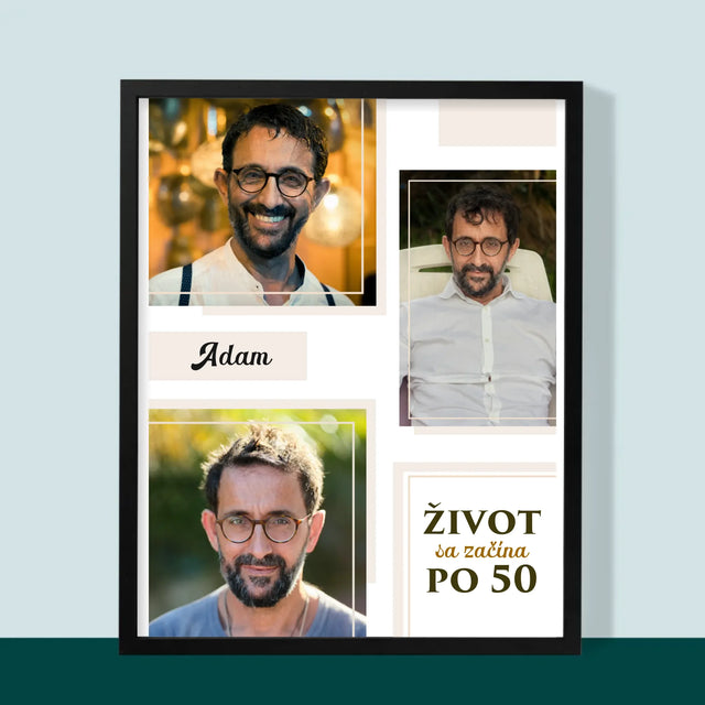 Fotokoláž: Život Sa Začína Po 50 - Zarámováná Tlač 30X40 (Vertikálne)
