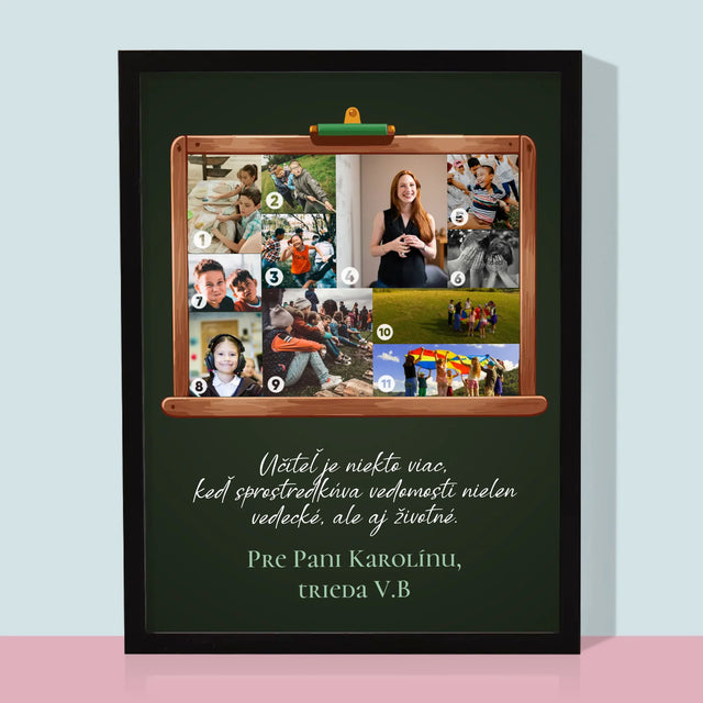 Tvar Z Fotografií: Učiteľ Je Niekto Viac - Zarámováná Tlač 30X40 (Vertikálne)