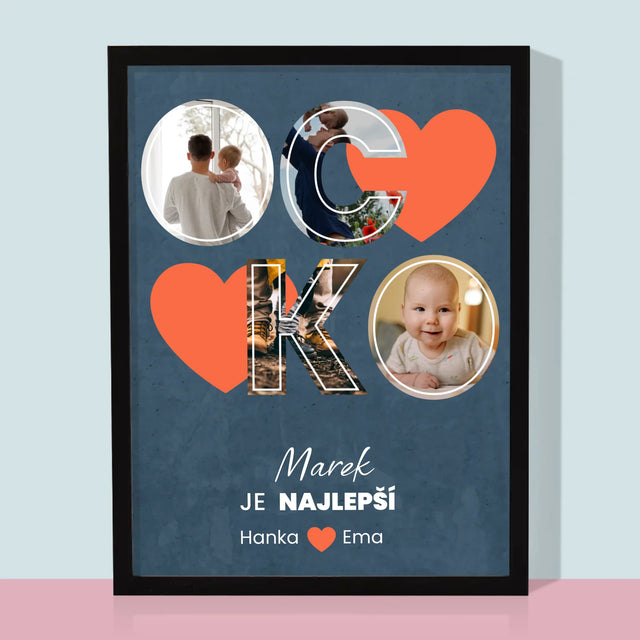 Fotokoláž: Ocko Je Najlepší - Zarámováná Tlač 30X40 (Vertikálne)