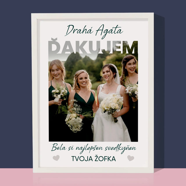 Fotografia A Podpis: Bola Si Najlepšou Svedkyňou - Zarámováná Tlač 30X40 (Vertikálne)