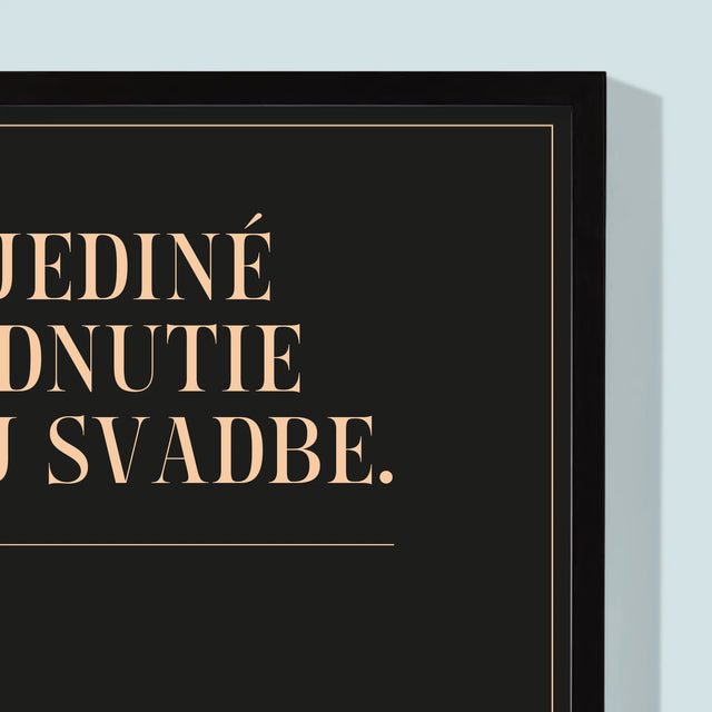 Meno A Podpis: Moje Jediné Rozhodnutie - Zarámováná Tlač 30X40 (Vertikálne)