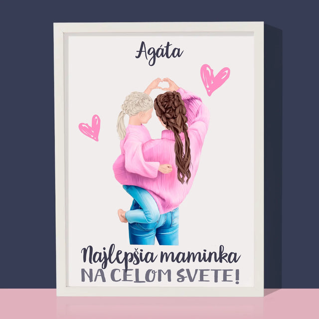 Tvorenie Postavy: Najlepšia Maminka Na Svete - Zarámováná Tlač 30X40 (Vertikálne)