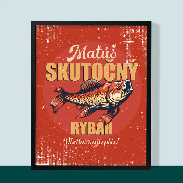 Meno A Podpis: Skutočný Rybár - Zarámováná Tlač 30X40 (Vertikálne)