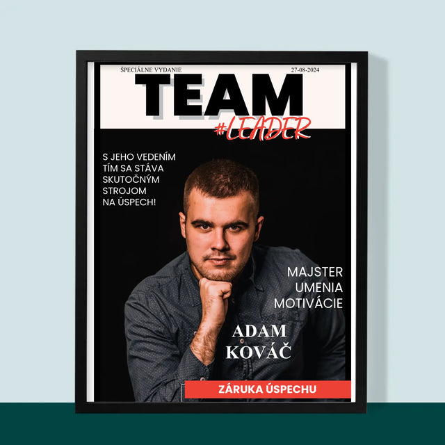 Obálka Časopisu: Team Leader - Zarámováná Tlač 30X40 (Vertikálne)