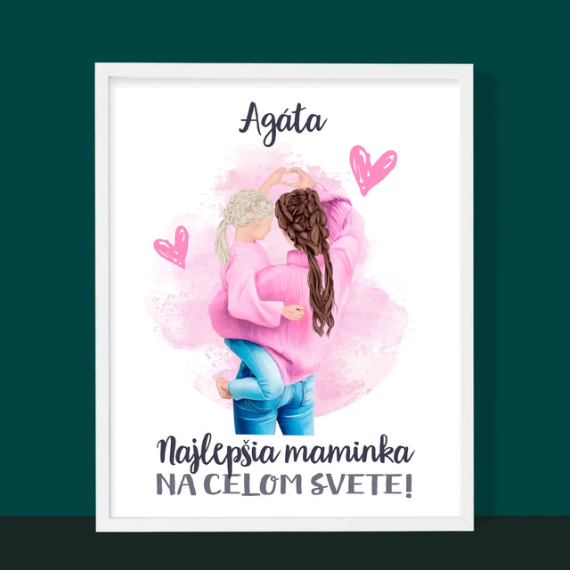Tvorenie Postavy: Najlepšia Maminka Na Svete - Zarámováná Tlač 30X40 (Vertikálne)