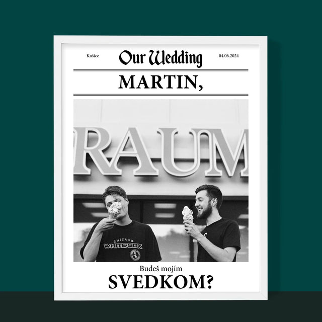 Fotografia A Podpis: Naša Svadba Svedok - Zarámováná Tlač 30X40 (Vertikálne)