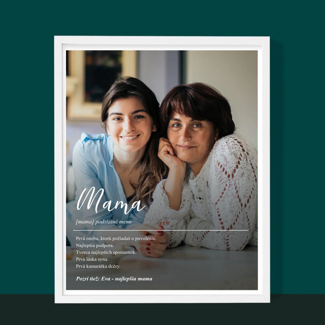 Fotografia A Podpis: Mama Definícia - Zarámováná Tlač 30X40 (Vertikálne)