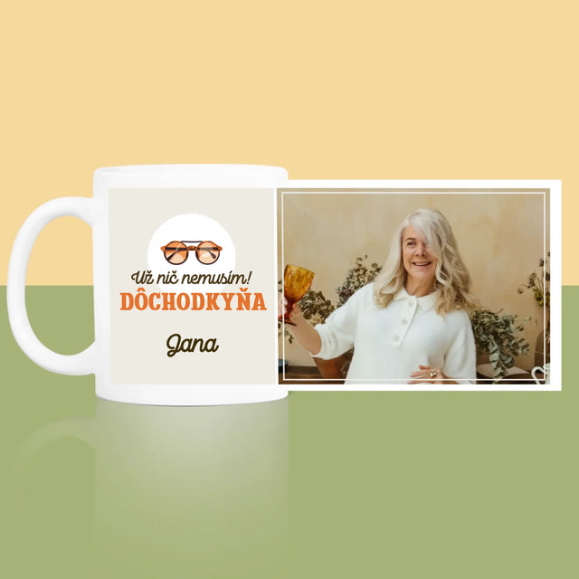 Fotografia A Podpis: Nič Nemusím! Dôchodkyňa - Hrnček