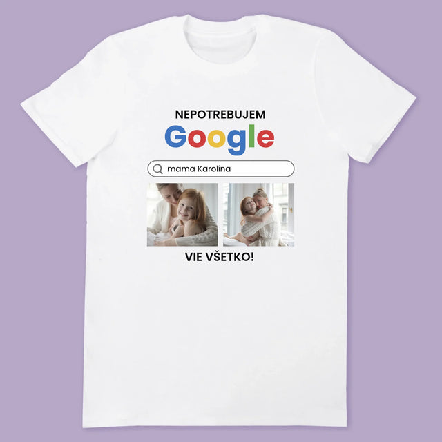 Fotokoláž: Nepotrebujem Google - Tričká Pre Pár