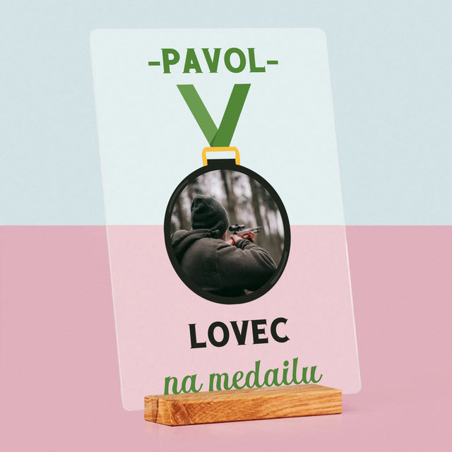 Fotografia A Podpis: Lovec Na Medailu - Tlač Na Akrylové Sklo
