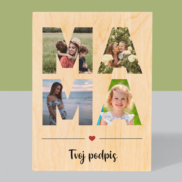 Slovo Z Fotografií: Mama Z Tvojich Fotografií - Tlač Na Drevo (Vertikálne)