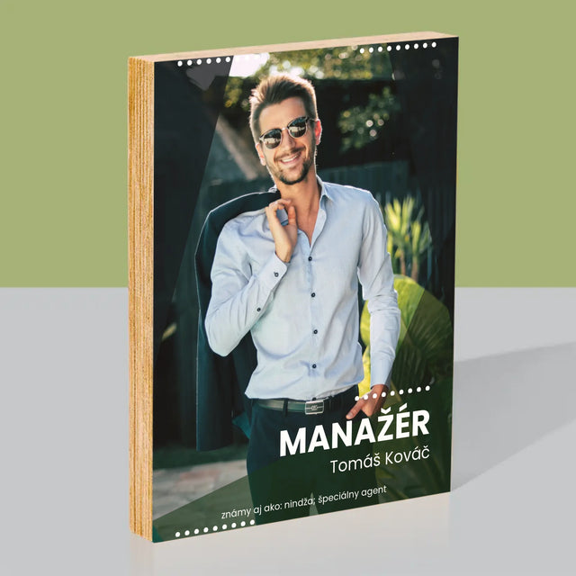 Fotografia A Podpis: Manažér - Tlač Na Drevo (Vertikálne)