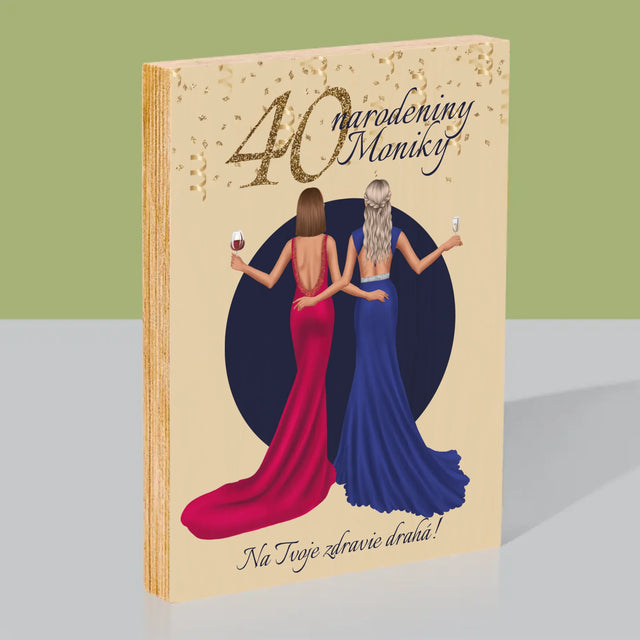 Tvorenie Postavy: 40. Narodeniny Kamarátky - Tlač Na Drevo (Vertikálne)
