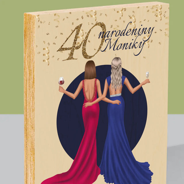 Tvorenie Postavy: 40. Narodeniny Kamarátky - Tlač Na Drevo (Vertikálne)