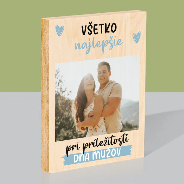 Fotografia A Podpis: Všetko Najlepšiu K Dňu Mužov - Tlač Na Drevo (Vertikálne)