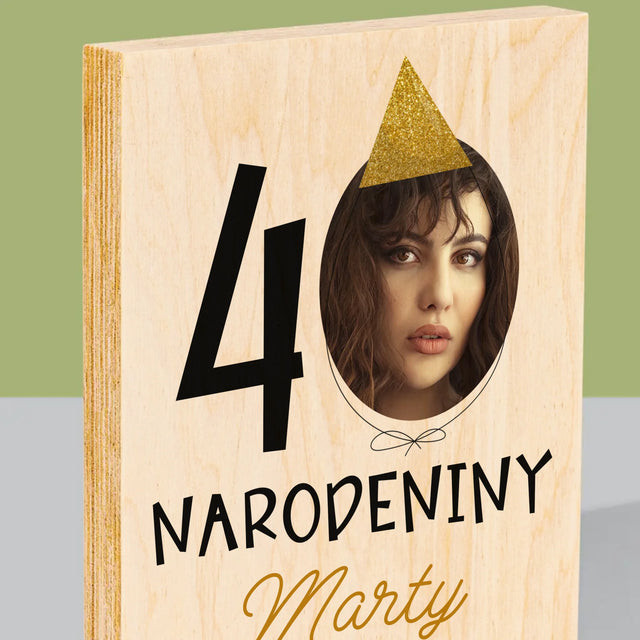 Fotografia A Podpis: 40. Narodeniny Čiapka - Tlač Na Drevo (Vertikálne)