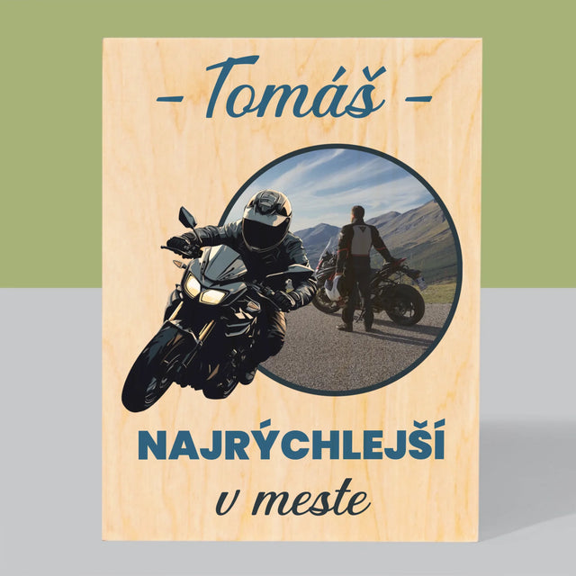 Fotografia A Podpis: Najrýchlejší V Meste - Tlač Na Drevo (Vertikálne)