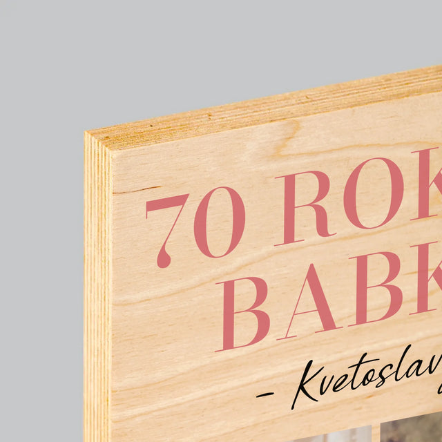 Fotokoláž: 70 Rokov Babky - Tlač Na Drevo (Vertikálne)