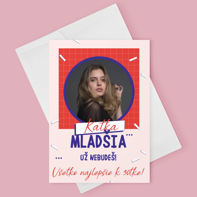 Fotografia A Podpis: Mladšia Už Nebudeš - Kartička S Prianiami