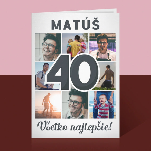 Fotokoláž: 40 Rokov - Kartička S Prianiami
