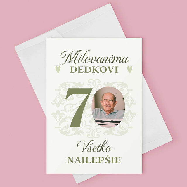 Fotografia A Podpis: Milovanému Dedkovi, Všetko Najlepšie - Kartička S Prianiami