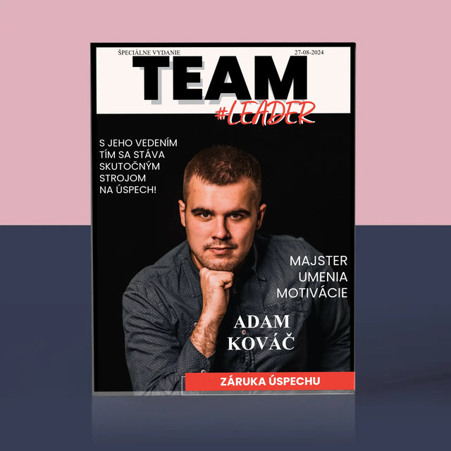 Obálka Časopisu: Team Leader - Akrylový Blok (Vertikálne)