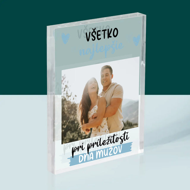 Fotografia A Podpis: Všetko Najlepšiu K Dňu Mužov - Akrylový Blok (Vertikálne)