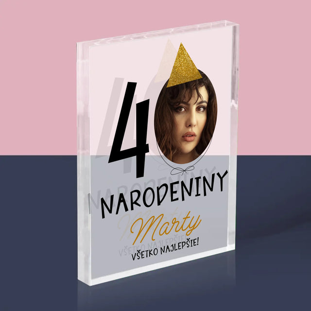 Fotografia A Podpis: 40. Narodeniny Čiapka - Akrylový Blok (Vertikálne)