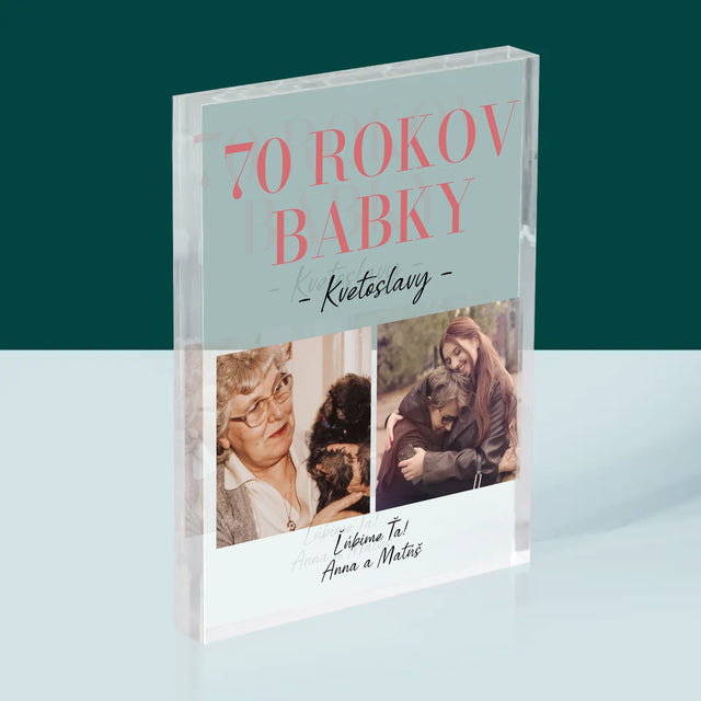 Fotokoláž: 70 Rokov Babky - Akrylový Blok (Vertikálne)
