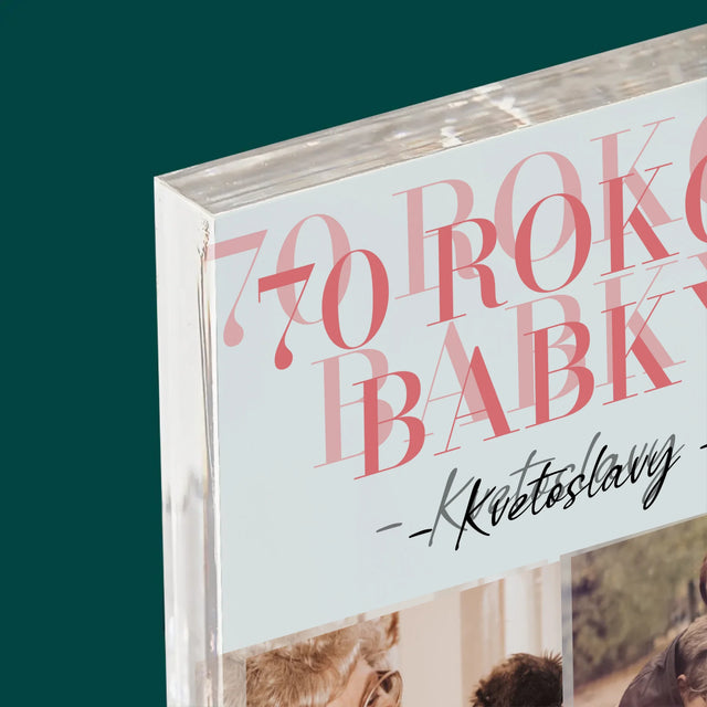 Fotokoláž: 70 Rokov Babky - Akrylový Blok (Vertikálne)