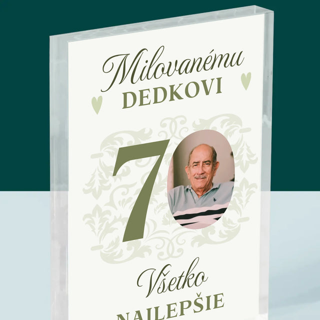 Fotografia A Podpis: Milovanému Dedkovi, Všetko Najlepšie - Akrylový Blok (Vertikálne)