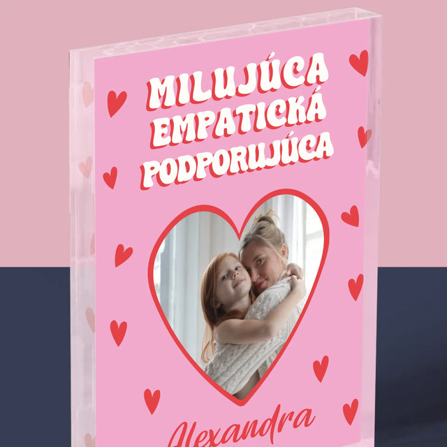 Fotografia A Podpis: Vlastnosti Maminky - Akrylový Blok (Vertikálne)