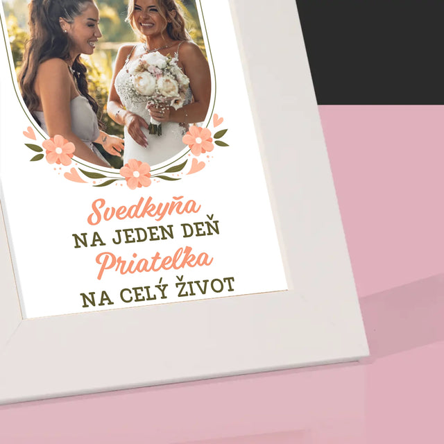 Fotografia A Podpis: Svedkyňa Na Jeden Deň - Rámček Na Fotografiu (Vertikálne)