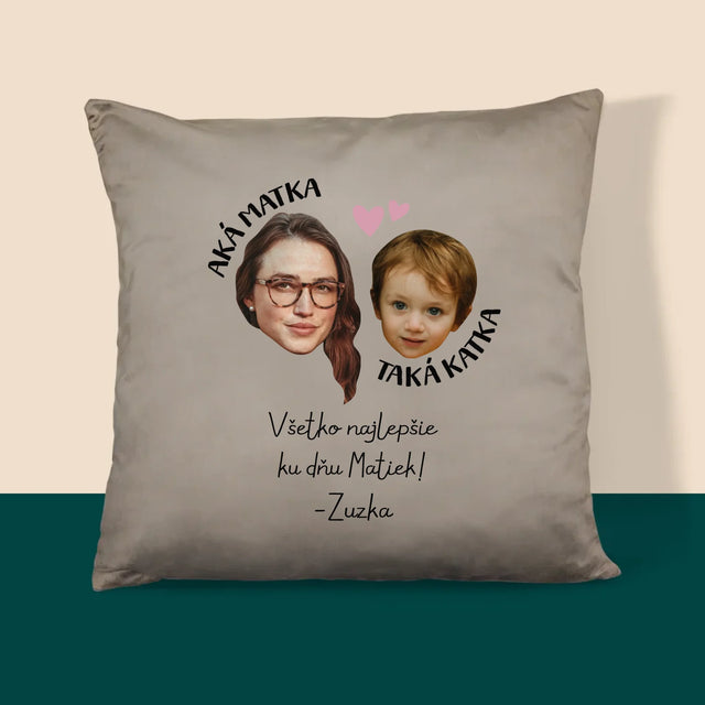 Fotografia A Podpis: Aká Matka, Taká Katka - Vankúš